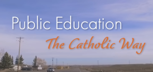 Public Education - The Catholic Way